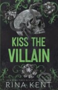 Kniha: Kiss the Villain (Rina Kent). Independently Published, 2025