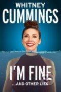 Kniha: I'm Fine... And Other Lies (Whitney Cummings). , 2021