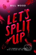 Kniha: Let's Split Up (Bill Wood). Scholastic, 2024