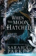 Kniha: When the Moon Hatched (The Moonfall Series, Book 1) (A. Sarah Parker)