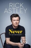 Kniha: Never: The Autobiography, 2024