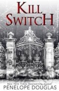 Kniha: Kill Switch (Penelope Douglasová). Independently Published, 2019