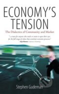 Kniha: Economy's Tension (Stephen Gudeman). Berghahn Books, 2008