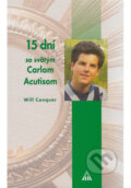 Kniha: 15 dní so svätým Carlom Acutisom (Will Conquer). Lúč, 2025