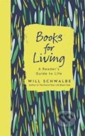 Kniha: Books For Living (Will Schwalbe). Hodder and Stoughton
