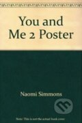 Kniha: You and Me 1: Poster Pack (Naomi Simmons). Pan Macmillan, 2007