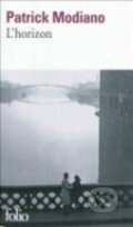 Kniha: L'horizon (Patrick Modiano). Gallimard, 2011