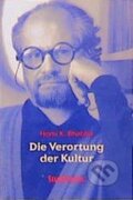 Kniha: Die Verortung der Kultur (Homi K. Bhabha). , 2000