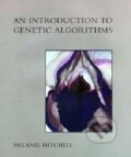 Kniha: An Introduction to Genetic Algorithms (Melanie Mitchell). MIT Press, 1998