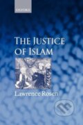 Kniha: The Justice of Islam (Lawrence Rosen). OUP Oxford, 2000