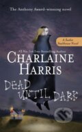Kniha: Dead Until Dark (Charlaine Harris). Penguin Books, 2003