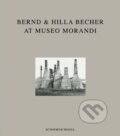 Kniha: Bernd & Hilla Becher At Museo Morandi (Giafranco Maraniello). Schirmer-Mosel, 2009