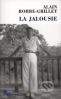 Kniha: La jalousie (Alain Robbe-Grillet). Minuit, 2012