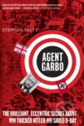 Kniha: Agent Garbo (Stephan Talty). Mariner Books, 2013