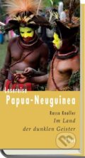 Kniha: Lesereise Papua-Neuguinea (Rasso Knoller). PICTUS, 2012