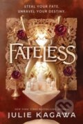Kniha: Fateless (Julie Kagawa). HarperCollins Publishers, 2025