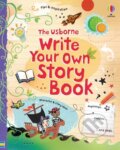 Kniha: Write Your Own Storybook (Louie Stowell). Usborne, 2011