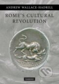 Kniha: Rome's Cultural Revolution (Andrew Wallace-Hadrill). Cambridge University Press, 2015