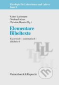 Kniha: Elementare Bibeltexte (Rainer Lachmann). Vandenhoeck & Ruprecht, 2018