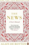 Kniha: The News: A User´s Manual (Alain Botton de). Penguin Classics, 2015