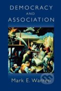 Kniha: Democracy and Association (Mark E. Warren). Princeton University Press, 2000