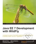 Kniha: Java EE 7 Development with WildFly (Micha¿ ¿Mil)
