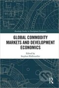 Kniha: Global Commodity Markets and E (Stephan Pfaffenzeller). Folio, 2018