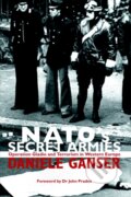 Kniha: NATO's Secret Armies (Daniele Ganser). Routledge, 2004