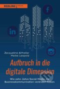 Kniha: Aufbruch in die digitale Dimension (Jacqueline Althaller). Redline, 2021