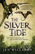 Kniha: The Silver Tide (Copper Cat 3) (Jen Williams). Headline Publishing Group, 2016
