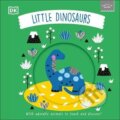 Kniha: Little Chunkies: Little Dinosaurs (Kindersley Dorling). Dorling Kindersley, 2024