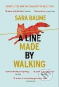 Kniha: A Line Made By Walking (Sara Baume). Cornerstone, 2018