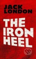 Kniha: The Iron Heel (Jack London). , 2009