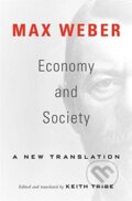Kniha: Economy and Society (Max Weber). Harvard University Press, 2019