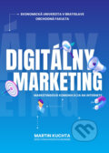 Kniha: Digitálny marketing (Martin Kuchta). , 2022