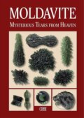 Kniha: Moldavite : Mysterious Tears from Heaven (Radek Hanus). , 2016