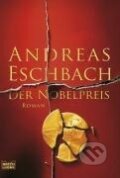 Kniha: Der Nobelpreis (Andreas Eschbach). Lübbe, 2007