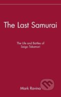 Kniha: The Last Samurai (Mark Ravina). John Wiley & Sons, 2003