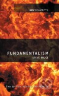 Kniha: Fundamentalism (Steve Bruce). Polity Press, 2008