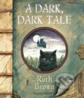 Kniha: A Dark, Dark Tale (Ruth Brown). Andersen, 2012