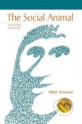 Kniha: The Social Animal (Elliot Aronson). MacMillan, 2018