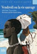 Kniha: Vendredi ou la vie sauvage (Michel Tournier). Gallimard, 2012