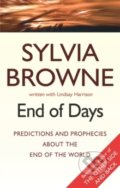 Kniha: End of Days (Sylvia Browne). Piatkus, 2011