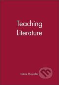 Kniha: Teaching Literature (Elaine Showalter). Wiley, 2002