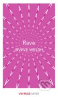Rave - Irvine Welsh, Vintage, 2018