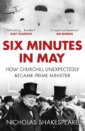 Kniha: Six Minutes in May (Nicholas Shakespeare). Vintage, 2018