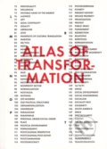 Atlas of Transformation - Zbynek Baladrán (editor),&#8206; Vit Havránek (editor), tranzit.cz, 2010