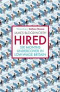 Kniha: Hired (James Bloodworth). Atlantic Books, 2018