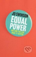 Kniha: Equal Power (Jo Swinson). Atlantic Books, 2018