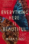 Everything Here is Beautiful - Mira T. Lee, Penguin Books, 2018
